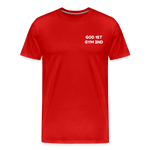 Load image into Gallery viewer, AUD Apparel God 1st Gym 2nd Men&#39;s Premium T-Shirt - red
